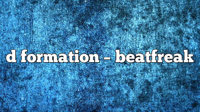 d formation – Beatfreak