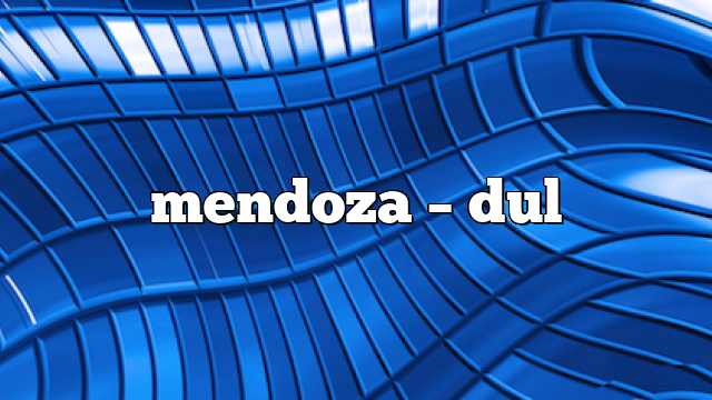 mendoza – DUL
