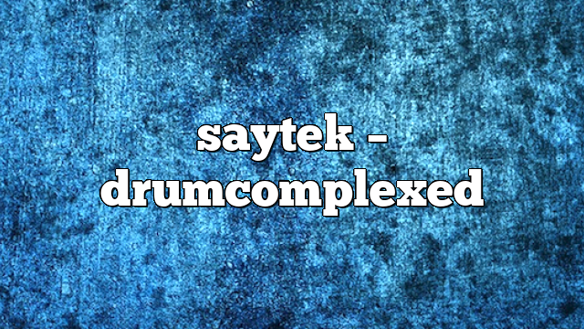 saytek – DrumComplexed