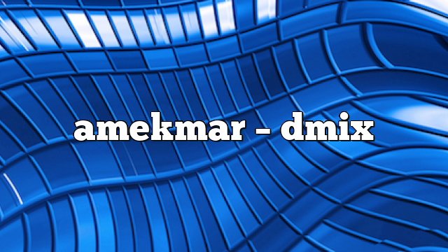 amekmar – DMix