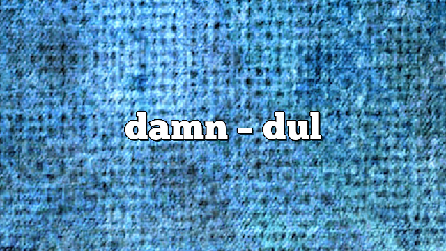 damn – DUL