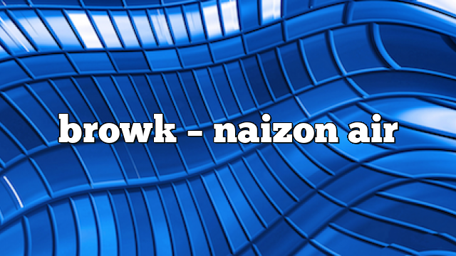browk – Naizon Air