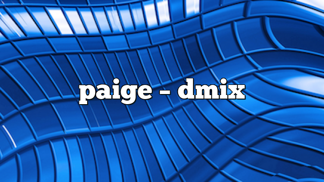paige – DMix