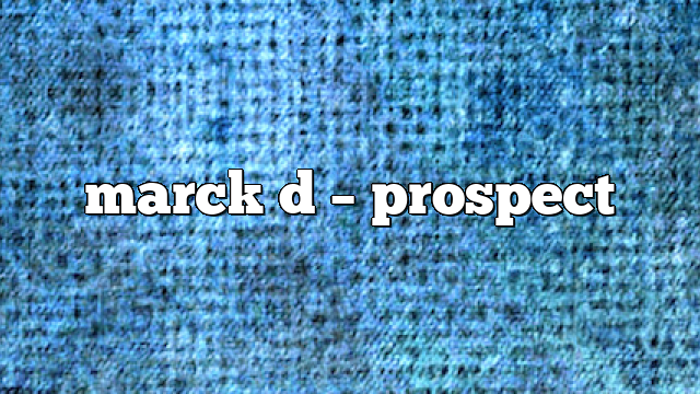 marck d – Prospect